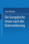 Die Europaische Union nach der Osterweiterung