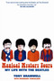 Magical Mystery Tours : My Life with the Beatles by Tony Bramwell - Paperback