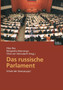 Das russische Parlament : Schule der Demokratie?