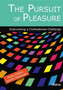 The Pursuit of Pleasure - Overcoming a Civilizational Challenge