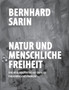 Natur und menschliche Freiheit : Eine neue Perspektive auf ein altes philosophisches Problem