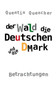 Der Wald, Die Deutschen Und Die Dmark