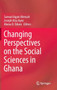 Changing Perspectives on the Social Sciences in Ghana