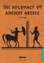 The Diplomacy of Ancient Greece : A Short Introduction