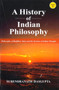 History of Indian Philosophy : Philosophy of Buddhist, Jaina and Six Systems of Indian Thought (Vol. I)