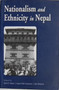 Nationalism and Ethnicity in Nepal