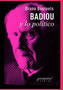 Badiou y lo politico : 4 Badiou y lo politico : 4