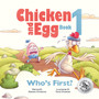 Who's First? : Chicken and Egg Book 1 : 1 by Deborah Stevenson - Paperback