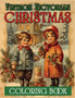 Vintage Victorian Christmas coloring book : A Grayscale coloring book Featuring 50+ Retro & old time christmas Designs to Draw (Coloring Book for Relaxation)