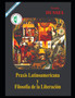 Praxis Latinoamericana y Filosofia de la Liberacion : Obras Selectas 12.