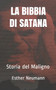La Bibbia di Satana : storia del Maligno