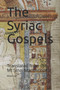 The Syriac Gospels : Translated from the Mt Sinai Manuscripts : 27