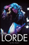 Lorde by Marc Shapiro - Paperback