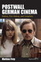 Postwall German Cinema : History, Film History and Cinephilia by Mattias Frey - Paperback