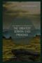 The Sermon on the Mount : The Greatest Sermon Ever Preached