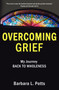 Overcoming Grief : My Journey BACK TO WHOLENESS