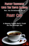 Frothy Thoughts with the Truth Barista : First Cup : 1