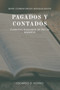 Pagados y contados : Comentario bosquejado del libro de Numeros