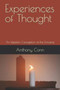 Experiences of Thought : An Idealist's Conception of the Universe