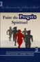 Faire du Progres Spirituel (Volume 3) : La Communion Dans le Corps de Christ-1 : 5