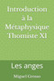 Introduction a la Metaphysique Thomiste XI : Les anges : 11