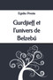 Gurdjieff et l'univers de Belzebu