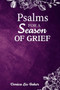 Psalms for a Season of Grief