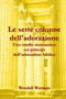 Le sette colonne dell'adorazione : Uno studio sistematico sui principi dell'adorazione biblica