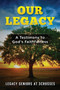 Our Legacy : A Testimony to God's Faithfulness