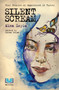 Silent Scream : True Stories of Oppression in Turkey Silent Scream : True Stories of Oppression in Turkey