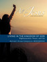 Living in the Kingdom of God- Righteousness, Peace, and Joy : Retreat / Companion Workbook