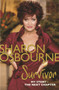 Sharon Osbourne Survivor : My Story - the Next Chapter by Sharon Osbourne - Hardback