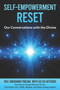 Self-Empowerment Reset : Our Conversations with the Divine
