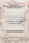 Testimonios de un Profeta : Criado por una Bruja y Guiado por Dios