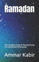 Ramadan : The Complete Guide On Fasting During The Holy Month Of Ramadan