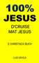 100% Jesus : D'Cruise Mat Jesus : 3