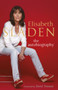 Elisabeth Sladen : The Autobiography by Elisabeth Sladen - Hardback