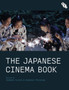 The Japanese Cinema Book by Hideaki Fujiki - Hardback