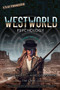 Westworld Psychology : Violent Delights by Travis Langley - Paperback