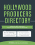 Hollywood Producers Directory : A comprehensive listing of professionals and resources for film and television production by Jesse Douma - Paperback