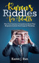Karen's Riddles For Adults : The 21st Century Conundrum Book That Requires Lateral And Logical Thinking by Karen J Bun - Paperback