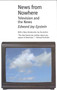 News from Nowhere : Television and the News by Edward Jay Epstein - Paperback