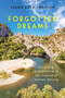 Forgotten Dreams : Revisiting Romanticism in the Cinema of Werner Herzog by Laurie Laurie Johnson - Hardback
