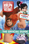 Ralph Breaks the Internet The Official Guide by Matt Jones - Hardback