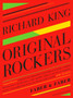 Original Rockers by Mr Richard King - Hardback