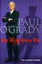 The Devil Rides Out by Paul O'Grady - Hardback