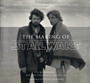 The Making of "Star Wars" : The Definitive Story Behind the Original Film : 122 by J W Rinzler - Hardback