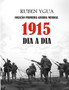 1915 Dia a Dia : Colecao Primeira Guerra Mundial : 2