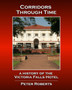 Corridors Through Time - A History of the Victoria Falls Hotel