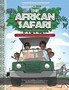 The African Safari : An Introduction to Africa's indigenous animals : 4